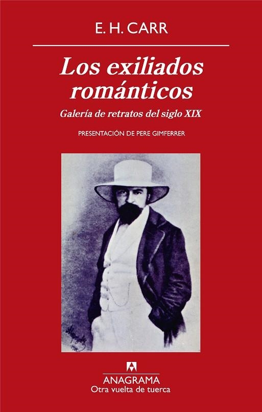 EXILIADOS ROMANTICOS, LOS | 9788433975942 | CARR, E.H. | Llibreria La Gralla | Llibreria online de Granollers