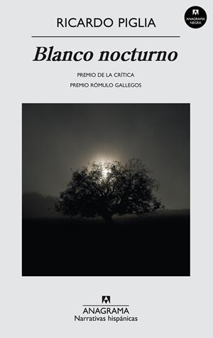 BLANCO NOCTURNO | 9788433972156 | PIGLIA, RICARDO | Llibreria La Gralla | Librería online de Granollers
