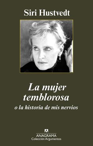 MUJER TEMBLOROSA, LA (ARGUMENTOS 417) | 9788433963161 | HUSTVEDT, SIRI | Llibreria La Gralla | Llibreria online de Granollers