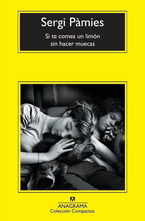 SI TE COMES UN LIMÓN SIN HACER MUECAS (COMPACTOS 533) | 9788433973900 | PÀMIES, SERGI | Llibreria La Gralla | Llibreria online de Granollers