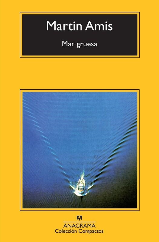 MAR GRUESA (COMPACTOS ANAGRAMA) | 9788433973955 | AMIS, MARTIN | Llibreria La Gralla | Llibreria online de Granollers