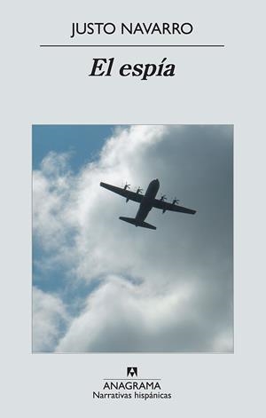 ESPIA, EL (NARRATIVAS HISPANICAS,486 | 9788433972262 | NAVARRO, JUSTO | Llibreria La Gralla | Llibreria online de Granollers