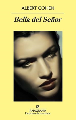 BELLA DEL SEÑOR (PANORAMA DE NARRATIVAS) | 9788433975645 | COHEN, ALBERT | Llibreria La Gralla | Librería online de Granollers