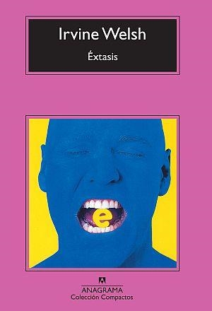 ÉXTASIS (COMPACTOS 559) | 9788433976611 | WELSH, IRVINE | Llibreria La Gralla | Librería online de Granollers