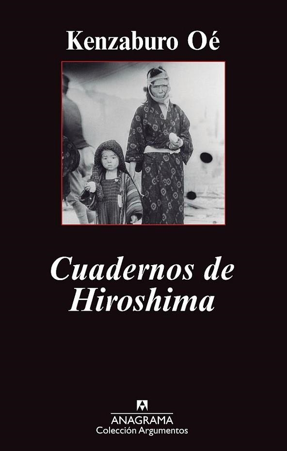 CUADERNOS DE HIROSHIMA (ARGUMENTOS,432) | 9788433963291 | OÉ, KENZABURO | Llibreria La Gralla | Librería online de Granollers