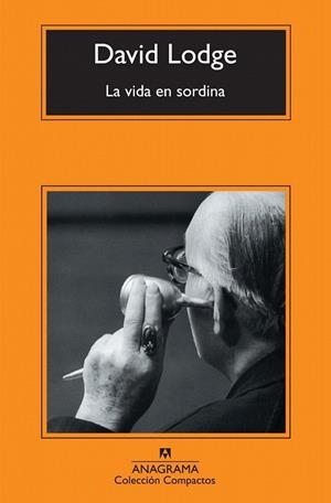 VIDA EN SORDINA, LA (COMPACTOS 574) | 9788433976765 | LODGE, DAVID | Llibreria La Gralla | Librería online de Granollers