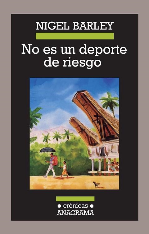 NO ES UN DEPORTE DE RIESGO | 9788433925961 | BARLEY, NIGEL | Llibreria La Gralla | Librería online de Granollers