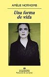FORMA DE VIDA, UNA (PN 800) | 9788433978301 | NOTHOMB, AMÉLIE | Llibreria La Gralla | Librería online de Granollers
