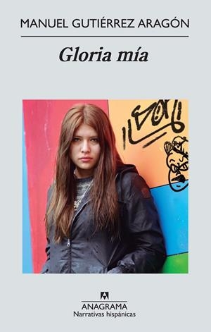 GLORIA MÍA | 9788433972408 | GUTIÉRREZ ARAGÓN, MANUEL | Llibreria La Gralla | Librería online de Granollers