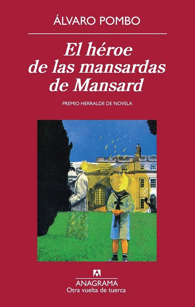 HÉROE DE LAS MANSARDAS DE MANSARD, EL | 9788433976093 | POMBO, ÁLVARO | Llibreria La Gralla | Llibreria online de Granollers