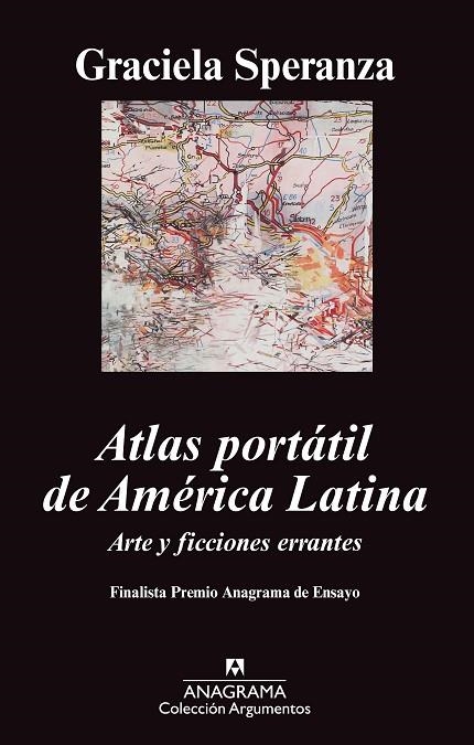 ATLAS PORTÁTIL DE AMÉRICA LATINA. ARTE Y FICCIONES ERRANTES (ARGUMENTOS 440) | 9788433963420 | SPERANZA, GRACIELA | Llibreria La Gralla | Librería online de Granollers