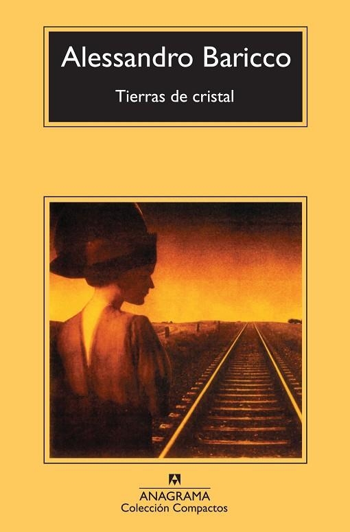 TIERRAS DE CRISTAL (COMPACTOS 598) | 9788433977007 | BARICCO, ALESSANDRO | Llibreria La Gralla | Librería online de Granollers