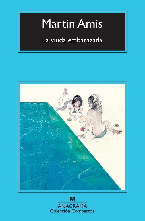 VIUDA EMBARAZADA, LA (COMPACTOS,605) | 9788433977076 | AMIS, MARTIN | Llibreria La Gralla | Librería online de Granollers