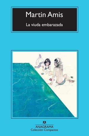 VIUDA EMBARAZADA, LA (COMPACTOS,605) | 9788433977076 | AMIS, MARTIN | Llibreria La Gralla | Librería online de Granollers