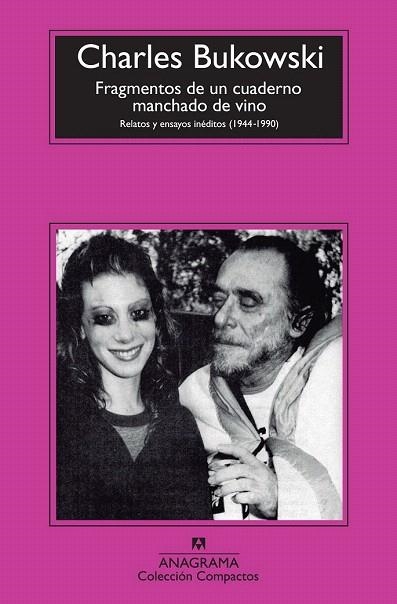 FRAGMENTOS DE UN CUADERNO MANCHADO DE VINO (COMPACTOS,603) | 9788433977052 | BUKOWSKI, CHARLES | Llibreria La Gralla | Llibreria online de Granollers