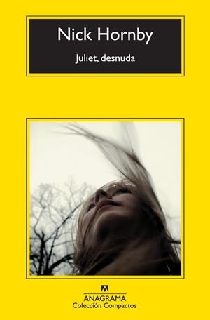 JULIET,DESNUDA (COMPACTOS,610) | 9788433977120 | HORNBY, NICK | Llibreria La Gralla | Librería online de Granollers