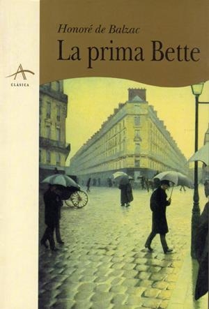 PRIMA BETTE, LA | 9788489846135 | BALZAC, HONORE DE | Llibreria La Gralla | Librería online de Granollers