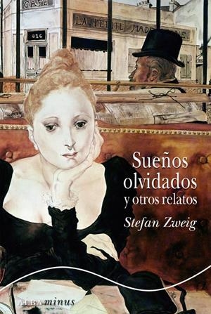 SUEÑOS OLVIDADOS Y OTROS RELATOS, (CLASICOS MODERNOS 10) | 9788484280170 | ZWEIG, STEFAN | Llibreria La Gralla | Librería online de Granollers