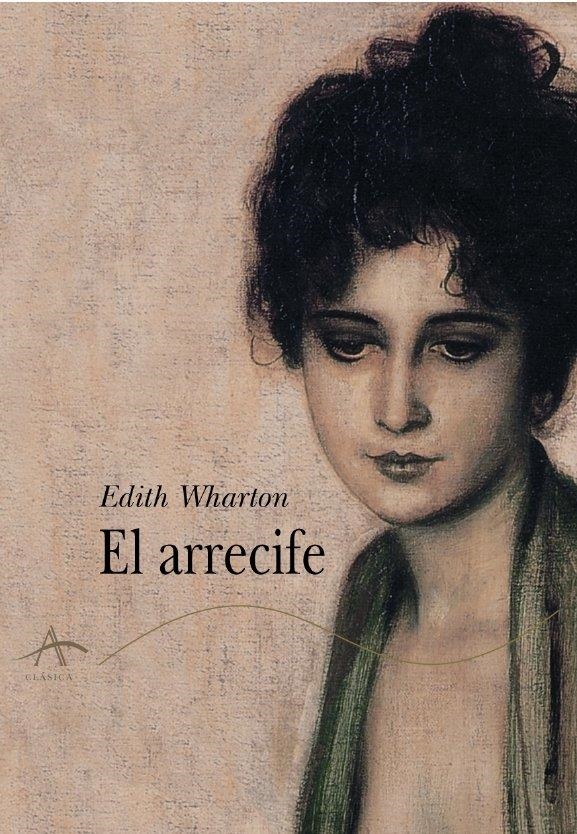 ARRECIFE, EL | 9788484281702 | WHARTON, EDITH | Llibreria La Gralla | Librería online de Granollers