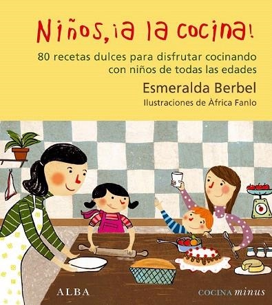 NIÑOS A LA COCINA | 9788484282105 | BERBEL, ESMERALDA | Llibreria La Gralla | Librería online de Granollers