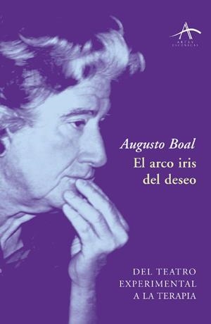 ARCO IRIS DEL DESEO, EL (ARTES ESCENICAS) | 9788484282310 | BOAL, AUGUSTO | Llibreria La Gralla | Librería online de Granollers