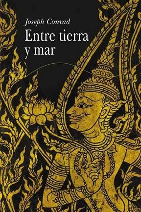 ENTRE TIERRA Y MAR (CLASICA LXXIII) | 9788484282280 | CONRAD, JOSEPH | Llibreria La Gralla | Librería online de Granollers