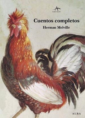 CUENTOS COMPLETOS (MELVILLE) | 9788484282921 | MELVILLE, HERMAN | Llibreria La Gralla | Librería online de Granollers