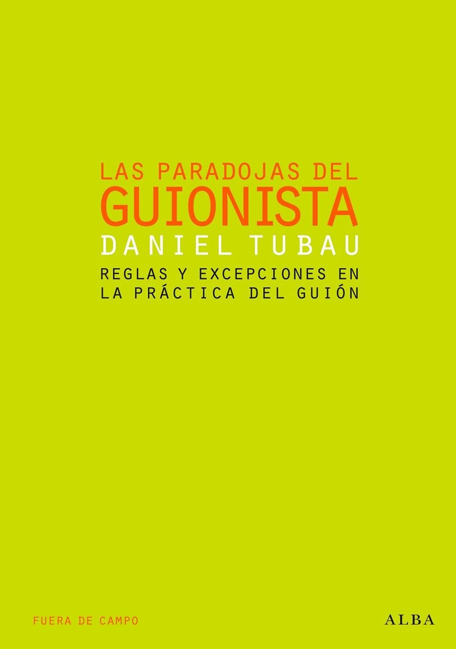 PARADOJAS DEL GUIONISTA, LAS | 9788484283126 | TUBAU, DANIEL | Llibreria La Gralla | Librería online de Granollers
