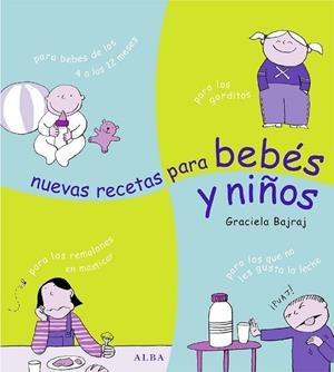 NUEVAS RECETAS PARA BEBES Y NIÑOS | 9788484283379 | BAJRAJ, GRACIELA | Llibreria La Gralla | Llibreria online de Granollers