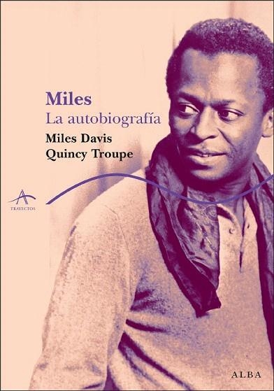 MILES LA AUTOBIOGRAFÍA | 9788484284550 | DAVIS, MILES | Llibreria La Gralla | Llibreria online de Granollers