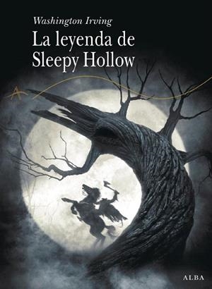 LEYENDA DE SLEEPY HOLLOW, LA (ILUSTRADO) | 9788484285755 | IRVING, WASHINGTON | Llibreria La Gralla | Llibreria online de Granollers