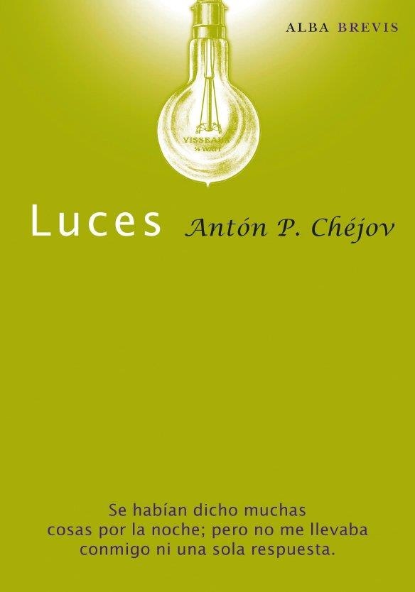 LUCES (ALBA BREVIS) | 9788484286035 | CHÉJOV, ANTON P. | Llibreria La Gralla | Llibreria online de Granollers