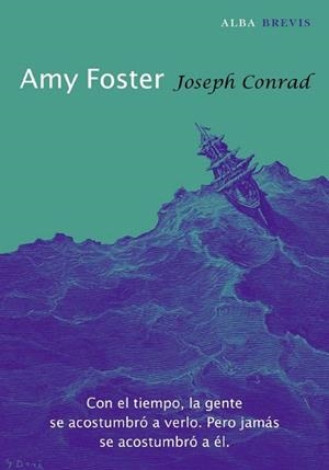 AMY FOSTER (ALBA BREVIS) | 9788484286219 | CONRAD, JOSEPH | Llibreria La Gralla | Librería online de Granollers
