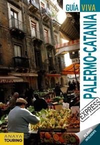 PALERMO CATANIA (GUÍA VIVA EXPRESS 2012) | 9788499352688 | CABRERA, DAVID | Llibreria La Gralla | Librería online de Granollers