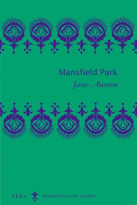 MANSFIELD PARK (BIBLIOTECA JANE AUSTEN) | 9788484286646 | AUSTEN, JANE | Llibreria La Gralla | Librería online de Granollers