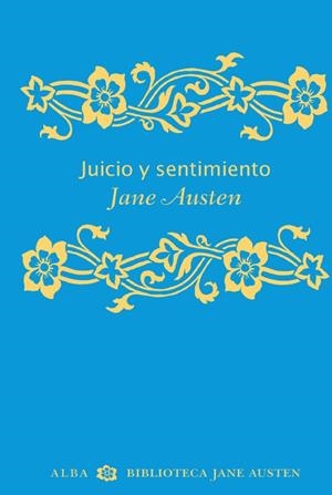 JUICIO Y SENTIMIENTO (BIBLIOTECA JANE AUSTEN) | 9788484286639 | AUSTEN, JANE | Llibreria La Gralla | Librería online de Granollers