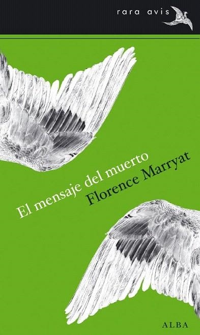 MENSAJE DEL MUERTO, EL (RARA AVIS) | 9788484286714 | MARRYAT, FLORENCE | Llibreria La Gralla | Librería online de Granollers