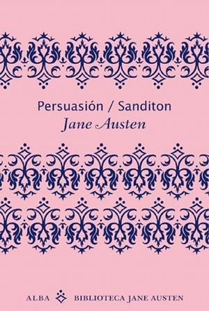 PERSUASION / SANDITON (BIBLIOTECA JANE AUSTEN) | 9788484287056 | AUSTEN, JANE | Llibreria La Gralla | Librería online de Granollers