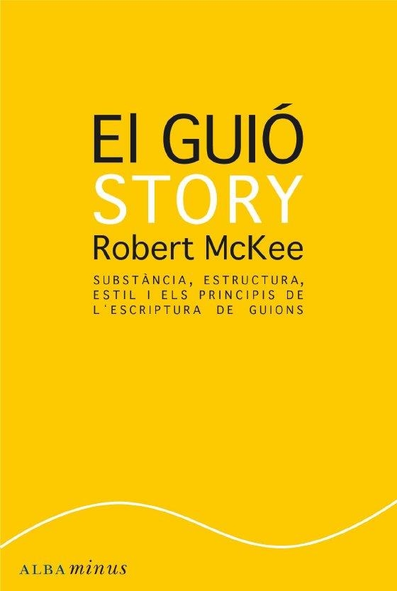 GUIO STORY, EL | 9788484287179 | MCKEE, ROBERT | Llibreria La Gralla | Librería online de Granollers