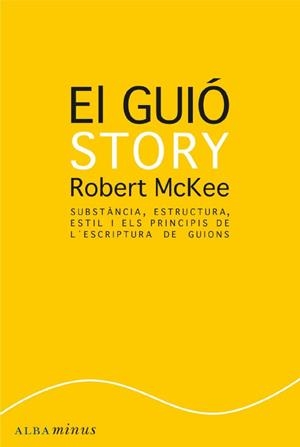GUIO STORY, EL | 9788484287179 | MCKEE, ROBERT | Llibreria La Gralla | Llibreria online de Granollers