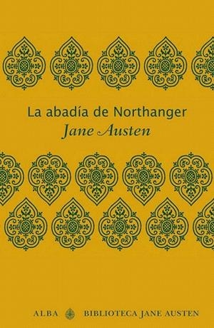ABADÍA DE NORTHANGER, LA | 9788484287629 | AUSTEN, JANE | Llibreria La Gralla | Librería online de Granollers