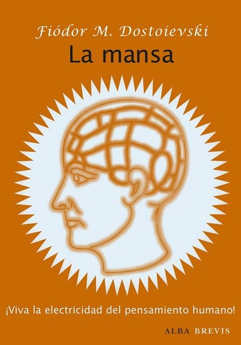 MANSA, LA | 9788484287803 | DOSTOIEVSKI, FIÓDOR M. | Llibreria La Gralla | Librería online de Granollers