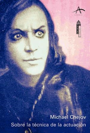 SOBRE LA TECNICA DE LA ACTUACIÓN (ALBA LITERARIA) | 9788489846715 | CHEJOV, MICHAEL | Llibreria La Gralla | Librería online de Granollers