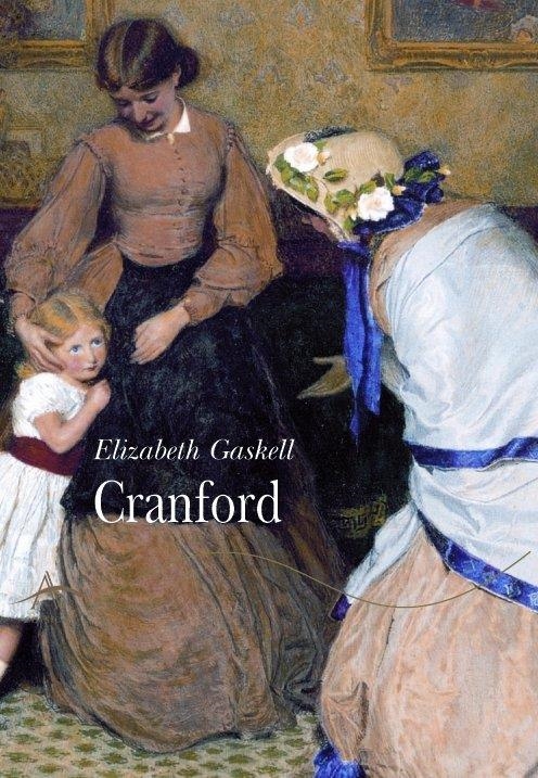 CRANFORD | 9788484280644 | GASKELL, ELIZABETH | Llibreria La Gralla | Librería online de Granollers