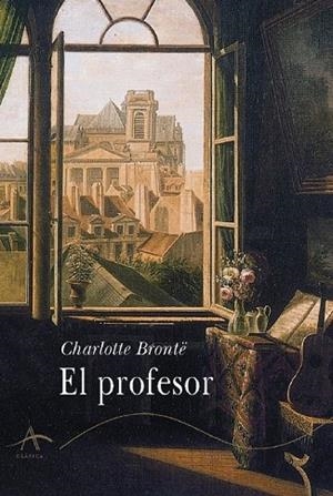 PROFESOR, EL (ALBA CLASICA 44) | 9788484280651 | BRONTE, CHARLOTTE | Llibreria La Gralla | Llibreria online de Granollers