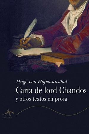CARTA DE LORD CHANDOS Y OTROS TEXTOS EN PROSA (C XLIX) | 9788484280941 | VON HOFMANNSTHAL, HUGO | Llibreria La Gralla | Llibreria online de Granollers