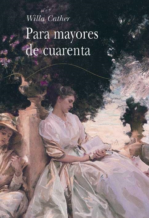 PARA MAYORES DE CUARENTA (CLASICA) | 9788484281382 | CATHER, WILLA | Llibreria La Gralla | Librería online de Granollers