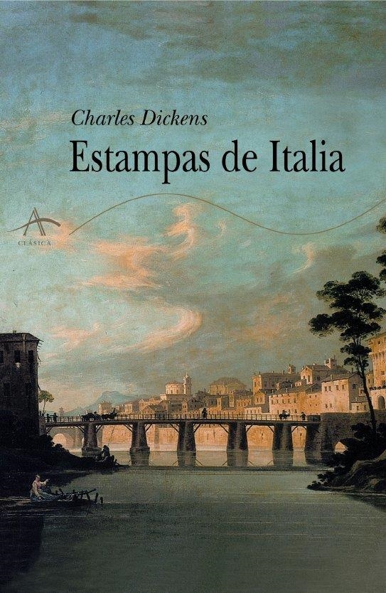 ESTAMPAS DE ITALIA (CLASICA 57) | 9788484281399 | DICKENS, CHARLES | Llibreria La Gralla | Llibreria online de Granollers