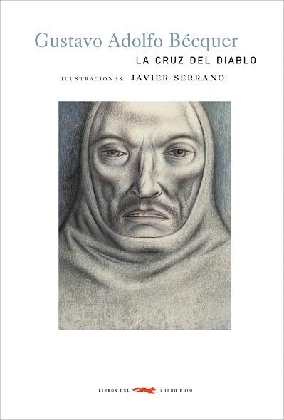 CRUZ DEL DIABLO, LA (ZORRO ROJO, 06) | 9788496509375 | BECQUER, GUSTAVO ADOLFO | Llibreria La Gralla | Librería online de Granollers