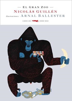 GRAN ZOO, EL | 9788492412426 | GUILLÉN, NICOLÁS | Llibreria La Gralla | Llibreria online de Granollers